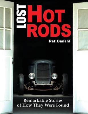 Libro Lost Hot Rods: Remarkable Stories Of How They Were ...