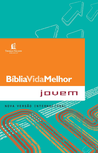Bíblia Vida Melhor - Jovem, de Vários autores. Vida Melhor Editora S.A, capa dura em português, 2014