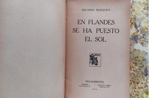 Eduardo Marquina. En Flandes Ha Puesto El Sol, Madrid, 1914