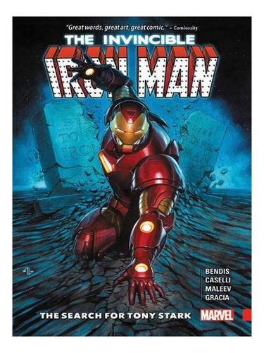 Invincible Iron Man: The Search For Tony Stark (paperb. Ew09