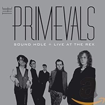 Primevals Sound Hole + Live At The Rex Usa Import Cd
