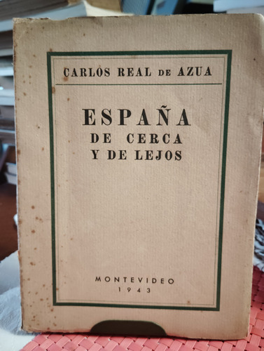 España De Cerca Y De Lejos Carlos Real De Azua