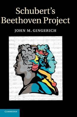 Libro Schubert's Beethoven Project - John Michael Gingerich