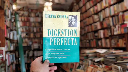 Digestión Perfecta. Deepak Chopra.