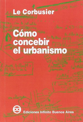 Imagen 1 de 1 de Como Concebir El Urbanismo - Le Corbusier