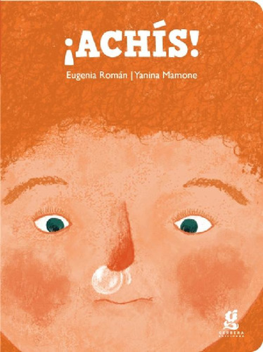 Libro - Achis, De Yanina Mamone / Eugenia Roman. Editorial 