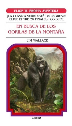 En Busca De Los Gorilas De Las Montañas - Elige Tu Propia Av