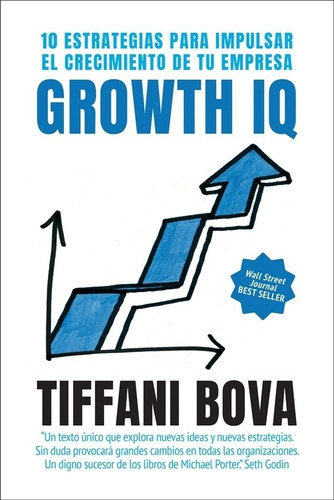 Growth Iq - Tiffani Bova
