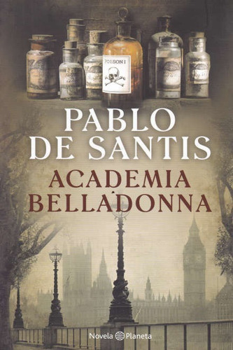 Academia Belladonna - Pablo De Santis