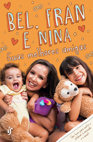 Suas melhores amigas: Bel, Fran e Nina, de BelFran. Editora Gente Livraria e Editora Ltda., capa mole em português, 2017