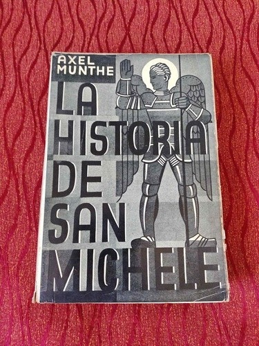 La Historia De San Michele , Axel Munthe.