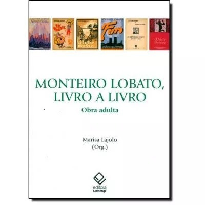 Livro Monteiro Lobato Livro A Livro - Obra Adulta