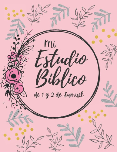 Libro: Mi Estudio Biblico De 1 Y 2 De Samuel: Mi Estudio Bib