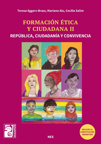 Formacion Etica Y Ciudadana Ii - Maipue - Republica, Ciudada