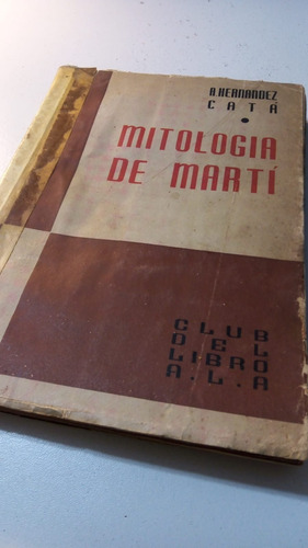 Mitología De Martí. Hernández Catá