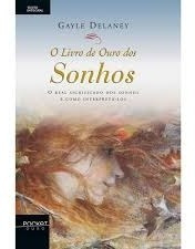 O Livro De Ouro Dos Sonhos - Gayle Delaney