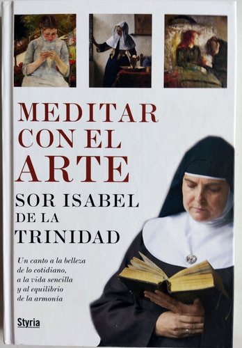 Meditar Con El Arte Sor Isabel De La Trinidad
