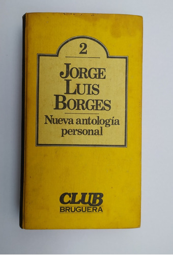 Jorge Luis Borges Nueva Antología Personal Bruguera