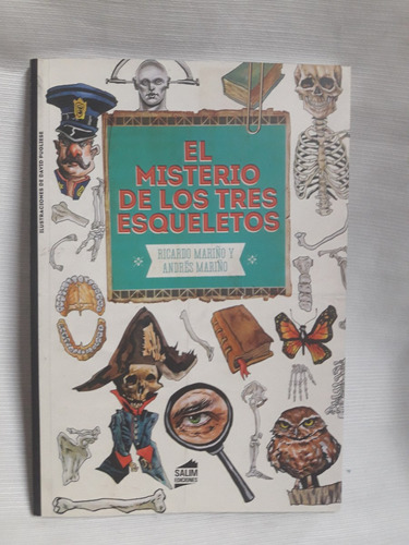 Imagen 1 de 2 de El Misterio De Los Tres Esqueletos R. Y A. Mariño Salim Ed.