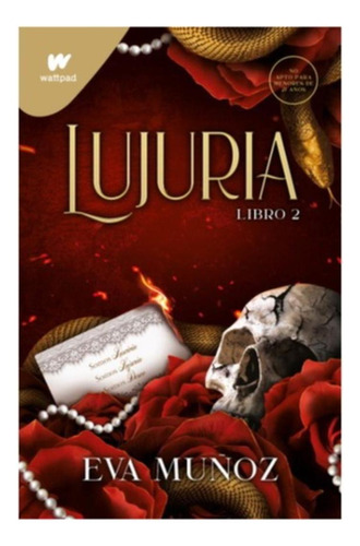 Lujuria. Libro 2 - Muñoz, Eva