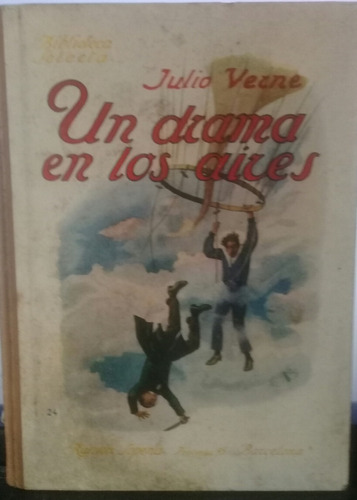 Julio Verne / Un Drama En Los Aires 