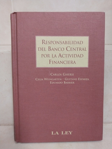 Responsabilidad Banco Central X Actividad Financiera. Ghersi