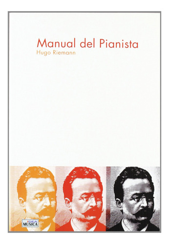 Manual Del Pianista  -  Hugo Riemann