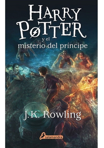 Libro Harry Potter Y El Misterio Del Príncipe (tb) Salamandr