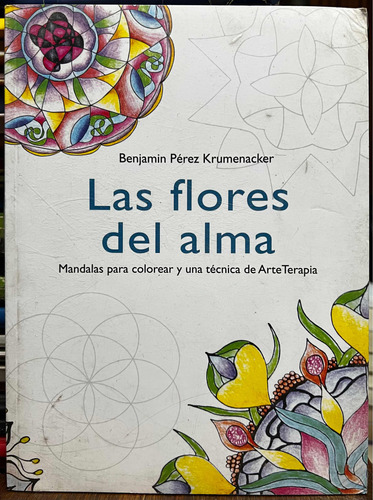 Las Flores Del Alma - Benjamin Perez Krumenacker