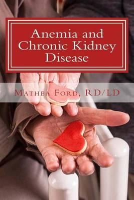 Libro Anemia And Chronic Kidney Disease - Mathea Ford