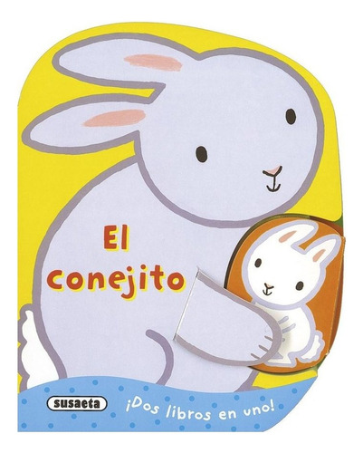 El Conejito, De Susaeta, Equipo. Editorial Susaeta En Español