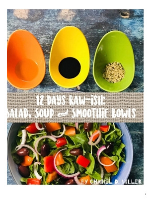 Libro 12 Days Rawish: Salad, Soup And Smoothie Bowls - Mi...