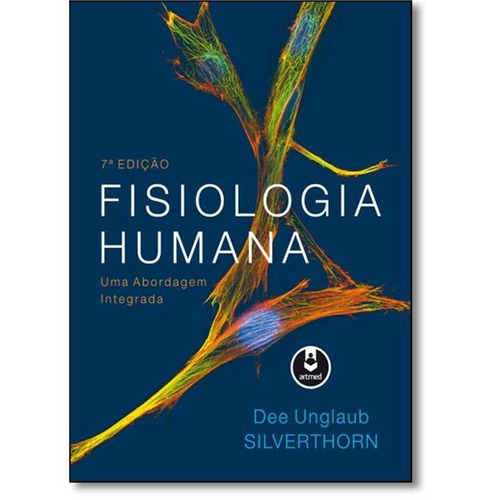 Fisiologia Humana - Uma Abordagem Integrada