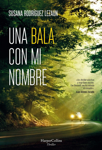 Libro - Una Bala Con Mi Nombre 