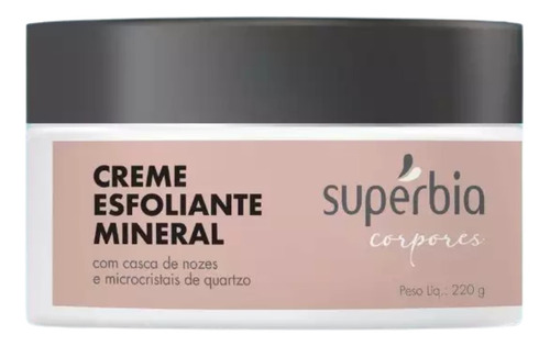 Creme Esfoliante Para Corpo E Rosto Superbia 