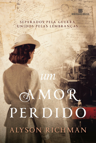 Um amor perdido, de Richman, Alyson. Editorial Editora Bertrand Brasil Ltda., capa mole em português, 2018