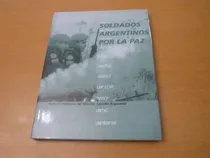 Comprar Soldados Argentinos Por La Paz