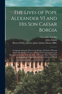 Libro The Lives Of Pope Alexander Vi And His Son Caesar B...