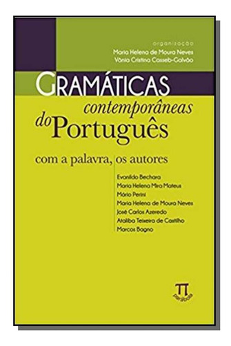 Gramaticas Contemporaneas Do Português: Com A Pala, De Maria Helena De Moura Neves. Editora Parábola, Capa Mole Em Português, 2021