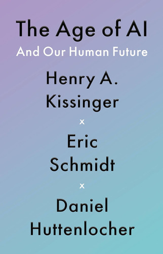 Libro The Age Of Ai: And Our Human Future-inglés