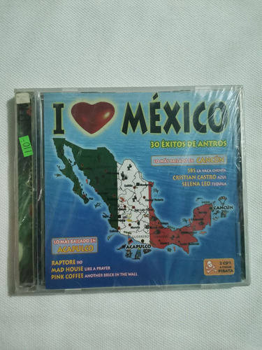 I Love México 30 Éxitos De Antro Lo Más Bailado En Acapulco 