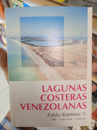 Lagunas Costeras Venezolanas / Pablo Ramírez Villarroel