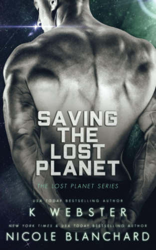 Libro: Saving The Lost Planet (the Lost Planet Series)