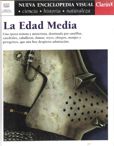 La Edad Media. Nueva Enciclopedia Visual Clarín