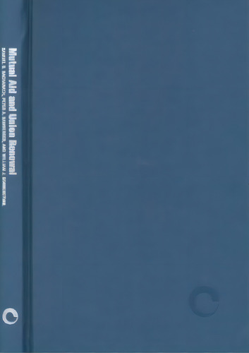 Mutual Aid And Union Renewal, De Samuel B. Bacharach. Editorial Cornell University Press, Tapa Dura En Inglés