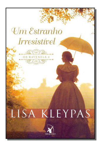 Libro Um Estranho Irresistivel De Kleypas Lisa Arqueiro - S