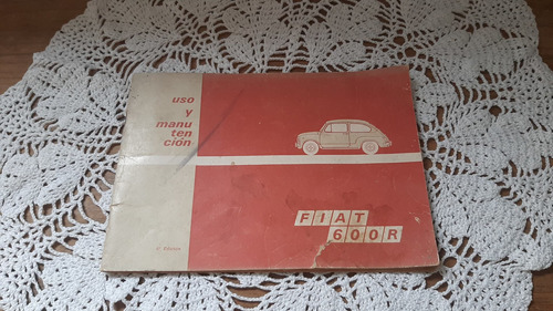 Manual Fiat 600 R / Original, Industria Argentina 6ta Edició