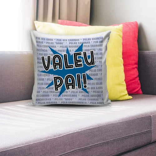 Almofada Personalizada Valeu Pai - Presente Dia Dos Pais