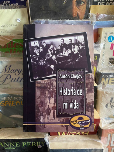 Historia De Mi Vida, Antón Chejov