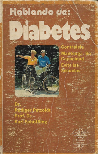 Hablando De : Diabetes  / R. Petzoldt Y K. Sschoffing